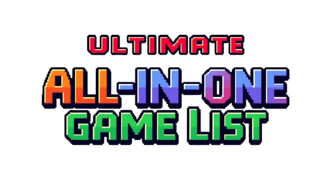 Ultimate All-in-One Game List